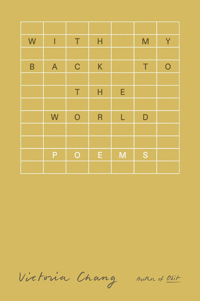 With my Back to the World: Poems