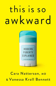 This Is So Awkward: Modern Puberty Explained