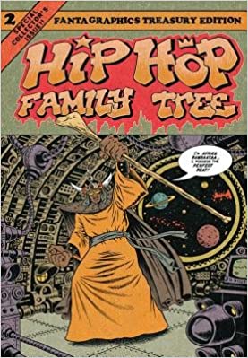 Hip Hop Family Tree 1981-1983