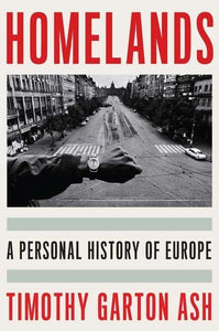 Homelands: A Personal History of Europe