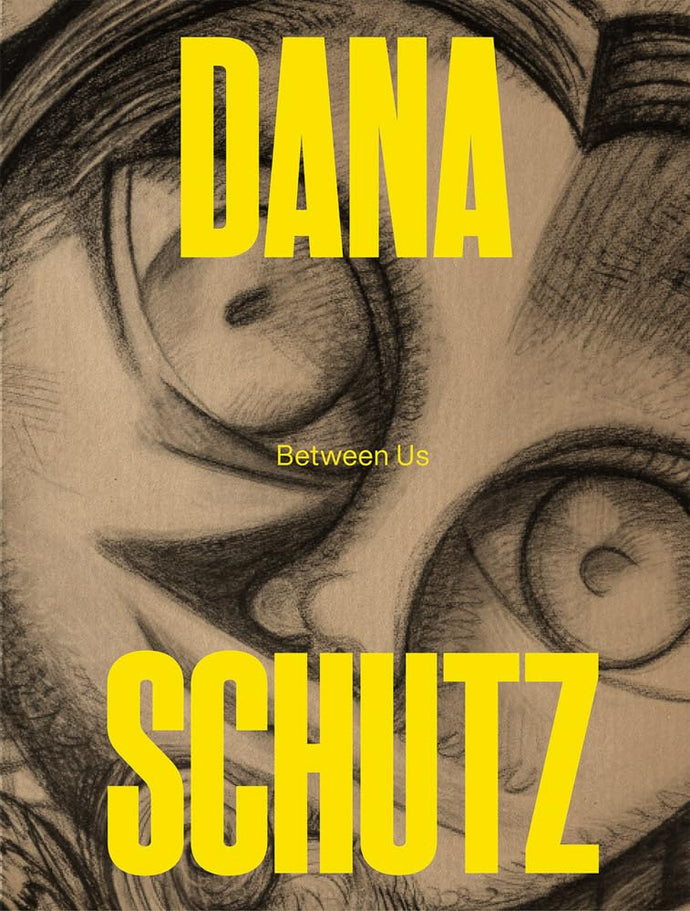 Dana Schutz: Between Us