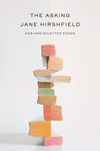 Asking: New and Selected Poems