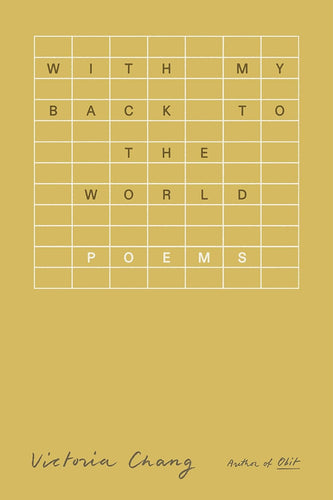 With my Back to the World: Poems