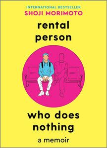 Rental Person who Does Nothing