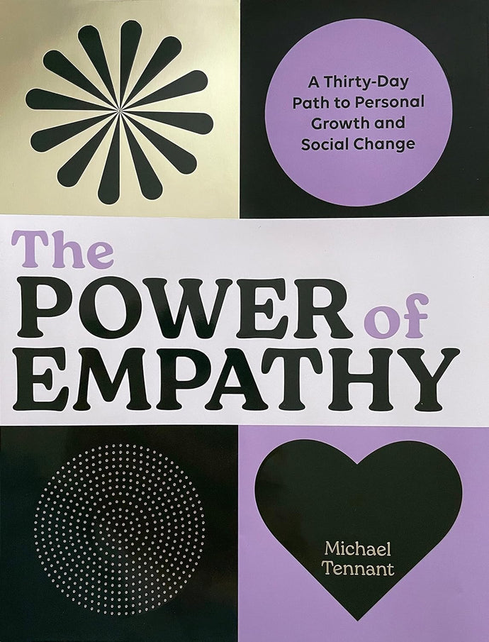Power of Empathy: A Thirty-Day Path to Personal Growth and Social Change
