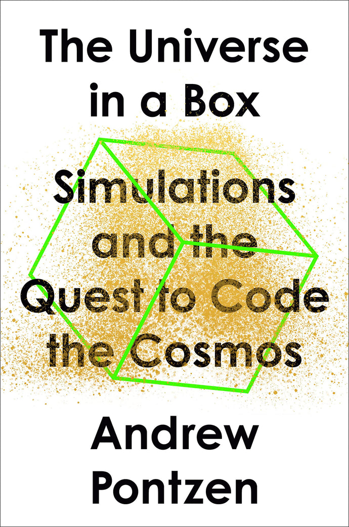Universe in a Box: Simulations and the Quest to Code the Cosmos