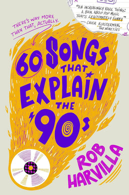 60 Songs that Explain the 90s