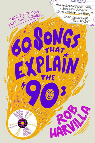 60 Songs that Explain the 90s