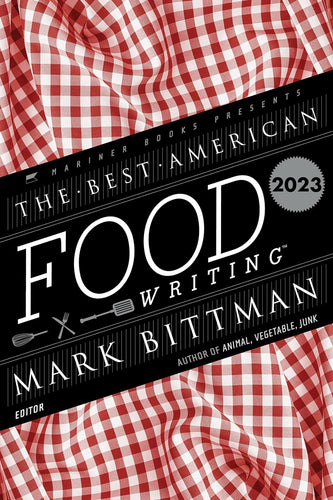 Best American Food Writing 2023