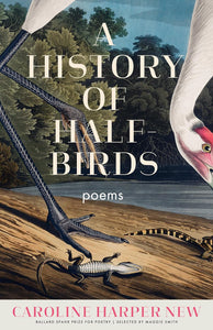 A History of Half-Birds