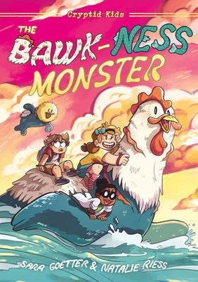 Cryptid Kids: The Bawk-Ness Monster