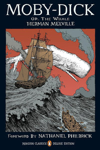 Moby-Dick: or, The Whale (Penguin Classics Deluxe Edition)