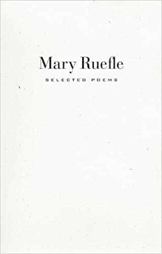 Mary Ruefle: Selected Poems