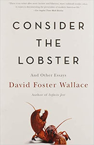 Consider the Lobster and Other Essays