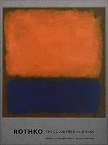 Rothko: The Color Field Paintings