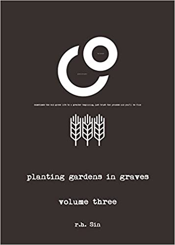 Planting Gardens in Graves: Volume 3