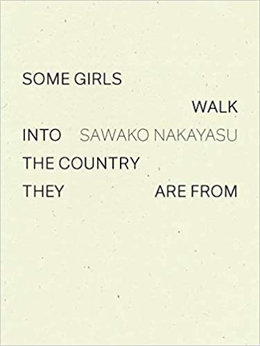 Some Girls Walk Into the Country They Are From