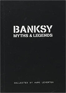 Banksy: Myths & Legends