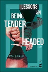 Lessons on Being Tender-Headed