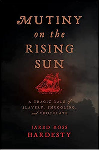 Mutiny on the Rising Sun