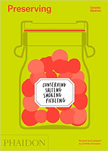 Preserving: Conserving, Salting, Smoking, Pickling