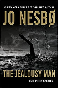 The Jealousy Man and Other Stories