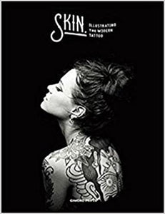 Skin & Ink: Illustrating the Modern Tattoo