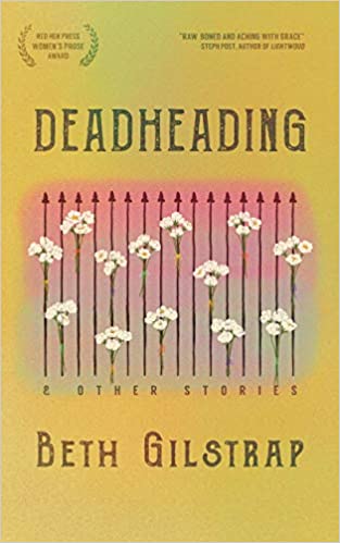 Deadheading & Other Stories