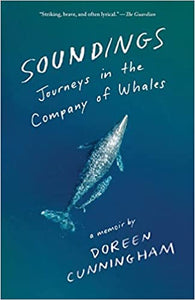 Soundings: Journeys in the Company of Whales