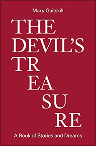 The Devil's Treasure: A Book of Stories and Dreams