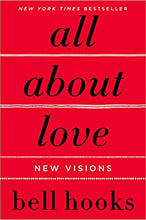 All about Love: New Visions
