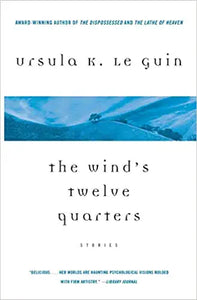 Wind's Twelve Quarters: Stories