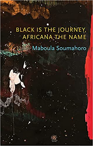 Black is the Journey, Africana the Name