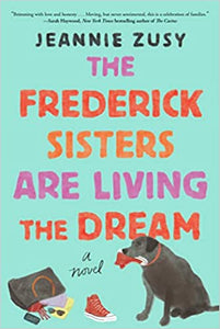 Frederick Sisters are Living the Dream