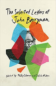 Selected Letters of John Berryman, The
