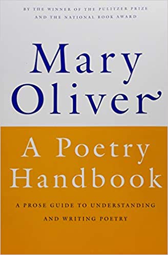 Poetry Handbook: A Prose Guide to Understanding and Writing Poetry