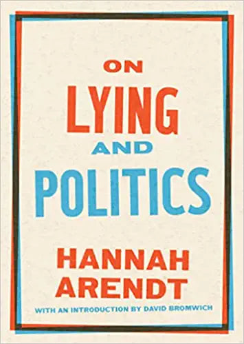 On Lying and Politics: A Library of America Special Publication