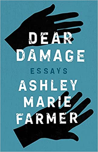 Dear Damage: Essays