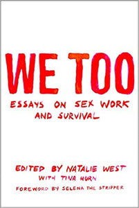 We Too: Essays on Sex Work and Survival