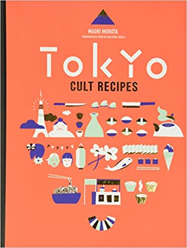 Tokyo: Cult Recipes