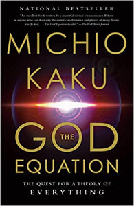 God Equation: The Quest for a Theory of Everything