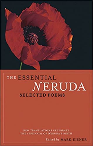 Essential Neruda: Selected Poems