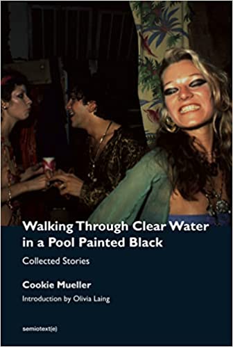 Walking through Clear Water in a Pool Painted Black: Collected Stories