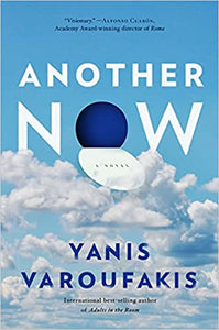 Another Now: A novel