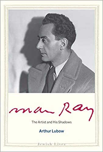 Man Ray: The Artist and his Shadows