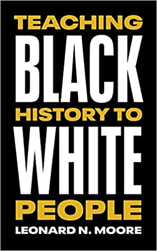 Teaching Black History to White People