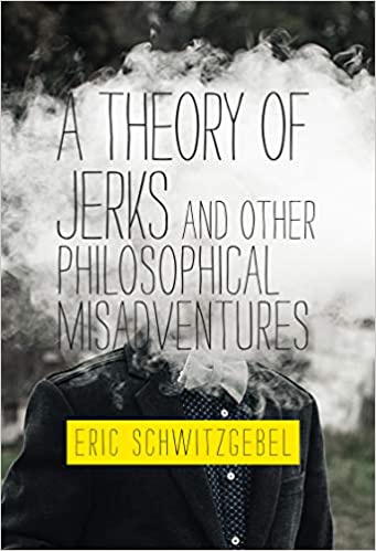 Theory of Jerks and Other Philosophical Misadventures