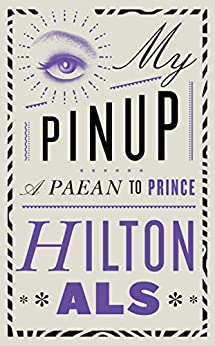 My Pinup: A Paean to Prince