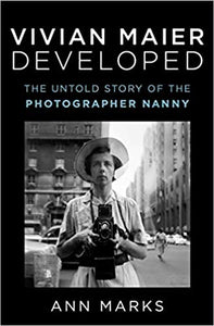 Developed: The Untold Story of the Photographer Nanny