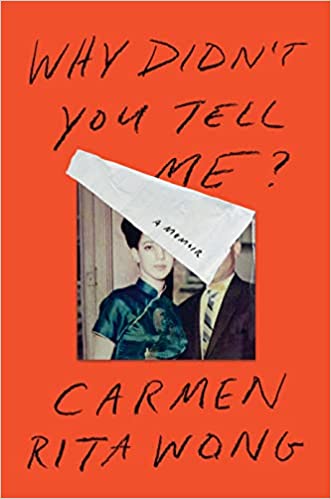 Why Didn't You Tell Me? A Memoir